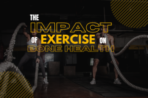 Read more about the article The Impact of Exercise on Bone Health