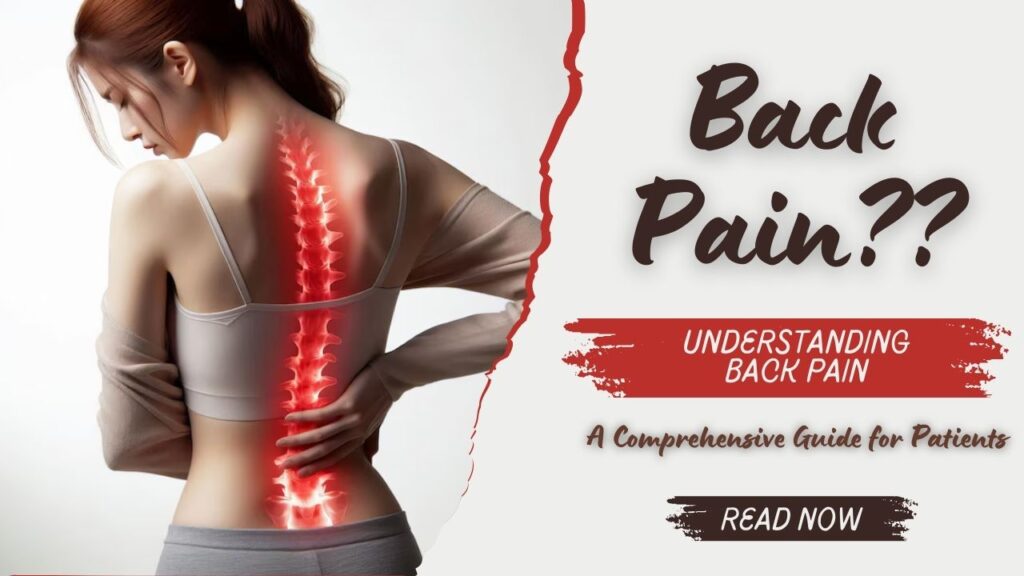 Understanding Back Pain: A Comprehensive Guide for Patients